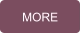 MORE