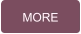 MORE